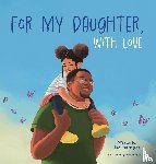 Hedrington, Ken - For My Daughter, With Love