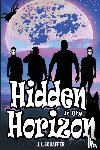 Schaffer, J. L. - Hidden In The Horizon