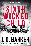 Barker, J D - Barker, J: Sixth Wicked Child