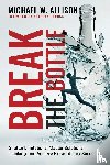 Allison, Michael W - Break The Bottle