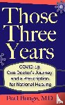 Bunge, Paul - Those Three Years