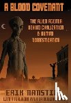 Nanstiel, Erik B. - A Blood Covenant: The Alien Agenda Behind Civilization and Human Domestication