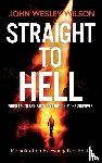 Wilson, John Wesley - Straight to Hell