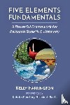 Harrington, Kelly - Five Elements Fundamentals