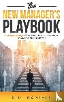 Daniels, K. R. - The New Manager's Playbook
