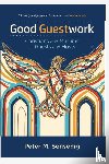 Sensenig, Peter M. - Good Guestwork
