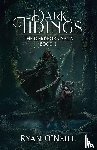 O'Neill, Ryan - Dark Tidings