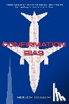 Dravis, Bruce - Confirmation Bias