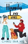 Hill, Christina - Happily Ever Aprés