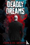 Bradner, Lorraine - Deadly Dreams