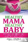 Tsipouras, Erika - Healthy Mama, Healthy Baby