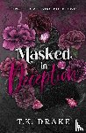 Drake, T. K. - Masked in Deception
