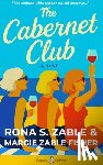 Zable, RonaS., Zable Fisher, Margie - The Cabernet Club