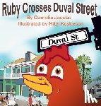 Jacobs, Cornelia - Ruby Crosses Duval Street