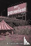 Lieberman, Robin A. - Lieberman, R: Past the Pavement
