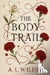 Wilder, A. L. - The Body Trail