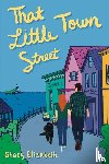Elizabeth, Stacy - Elizabeth, S: That Little Town Street