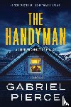 Pierce, Gabriel - The Handyman