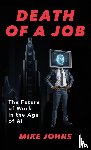 Johns, Mike - Death of a Job