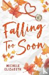 Elizabeth, Michele - Falling Too Soon