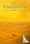 Parr, Edward - Tamanrasset: Crossroads of the Nomad
