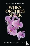 Moulton, M. D. Marlene St. Joan - When Orchids Speak
