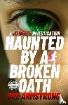 Armstrong, Dee - Haunted by a Broken Oath