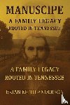 Anderson, Brian K - "Manscripe" Anderson Family Legacy
