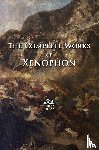 Xenophon - The Complete Works of Xenophon