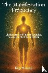 Waugh, Roy - The Manifestation Frequency