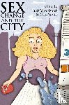  - Sex Change and the City