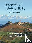 Day, Kevin - Opening a Bottle Italy
