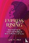 Wippich, Rose - EMPRESS RISING