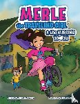 Pumphrey, Alexsandra - Merle the Traveling Girl & the Missing Tooth