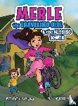 Pumphrey, Alexsandra - Merle the Traveling Girl & the Missing Tooth