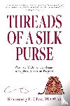 Chao, Schumarry H. - Threads of a Silk Purse
