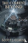 Clauss, Scott J - The Current Beyond
