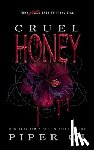 Cj, Piper - Cruel Honey: Deluxe Edition