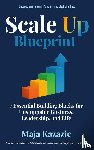 Kazazic, Maja - Scale Up Blueprint