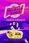 Barker, Tammy - Call In For Murder