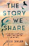 Bixler, Jessi - The Story We Share
