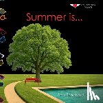 Shepherd, M. Ed Amy - Summer is...: A Joyful Exploration of Summer Through Rhythm, Repetition, and Inclusive Design