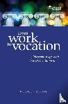 Koroly, Patrick Cavanaugh, Farls, Chris - From Work to Vocation
