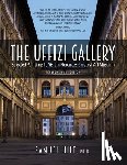 Hilt Ph. D., Samuel - The Uffizi Gallery: Selected Paintings to Visit in Florence's Greatest Art Museum