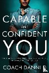 D, Coach Danni - The Capable and Confident You