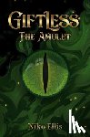 Ellis, Niko - Giftless: The Amulet