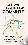 Urquiola, Jorge - Lessons Learned on My Commute
