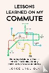 Urquiola, Jorge - Lessons Learned on My Commute