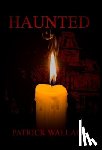 Wallace, Patrick - Haunted