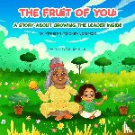 Mackey-Robinson, Mykerah - The Fruit of You